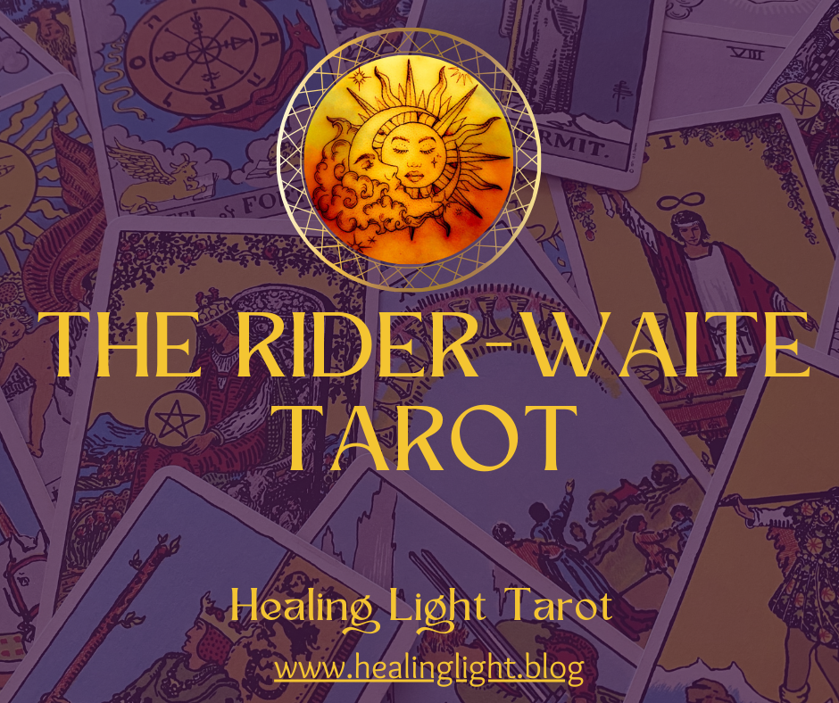 The Rider-Waite Tarot – Healing Light