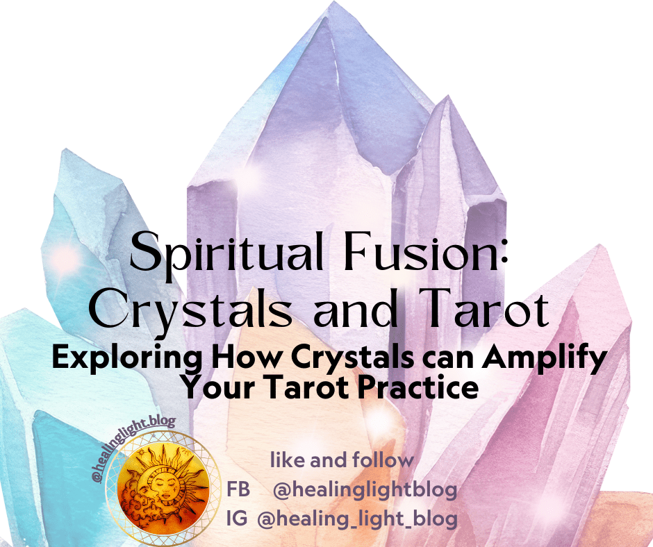 Spiritual Fusion: Crystals and&nbsp;Tarot