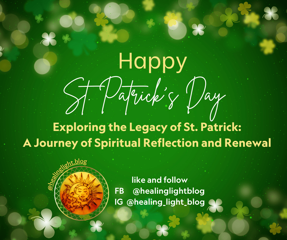 St. Patrick’s Day: A Journey of Spiritual Reflection and&nbsp;Renewal