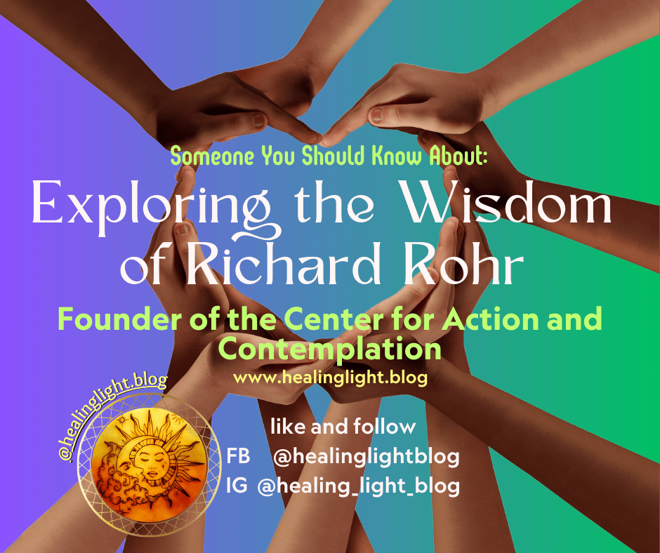 Exploring the Wisdom of Richard&nbsp;Rohr