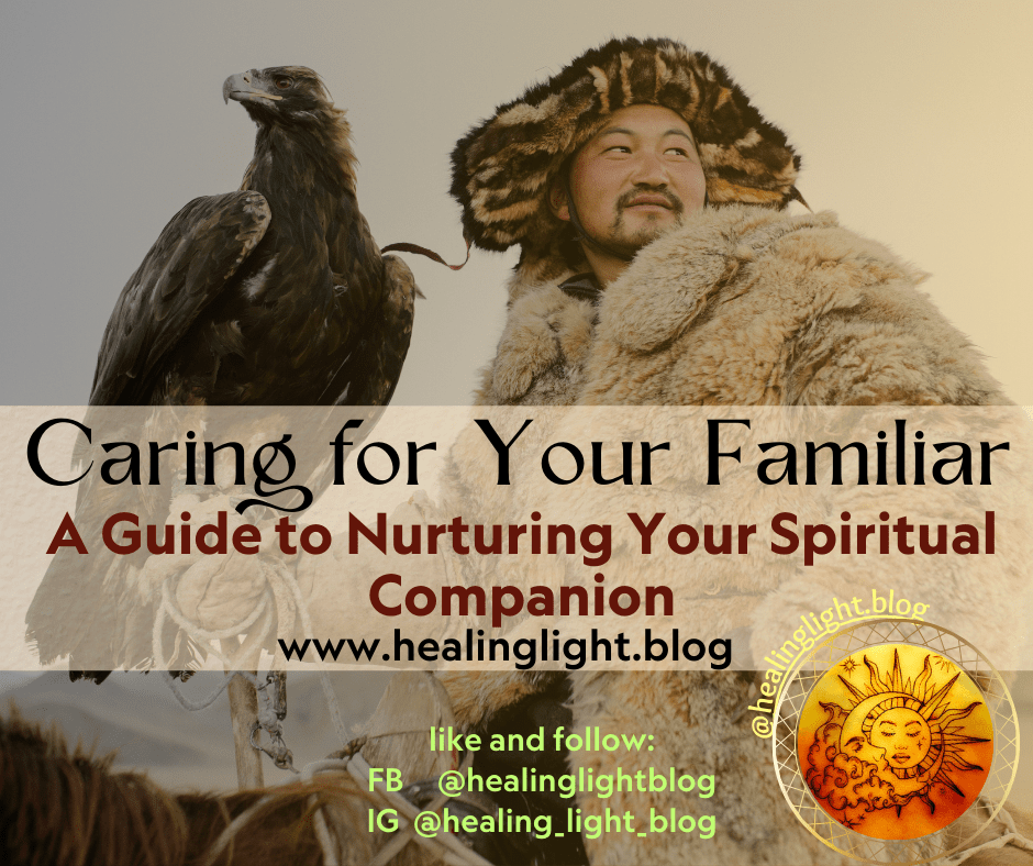 Caring for Your&nbsp;Familiar