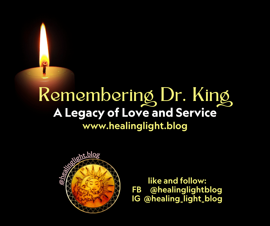 Remembering Dr. King, a Legacy of Love and Service.